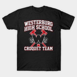 Westerburg High School Croquet Team (Heathers) Variant T-Shirt